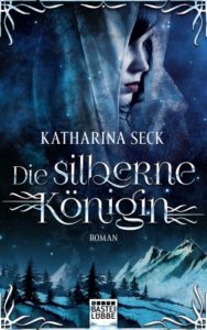 Die silberne Königin-Katharina Seck © Bastei-Lübbe