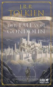 Der Fall von Gondolin - J.R.R. Tolkien © Klett-Cotta